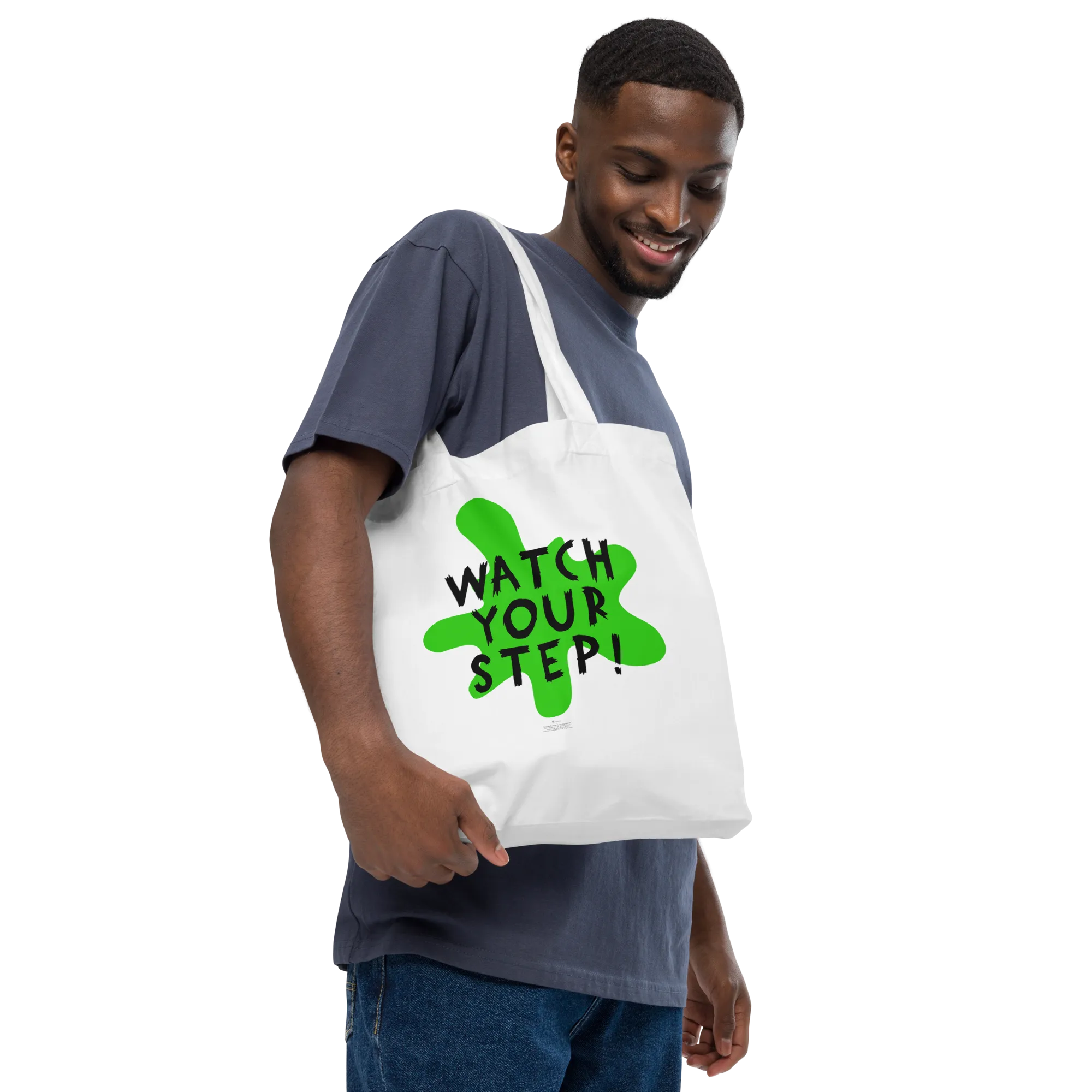 Watch Your Step! Tote Bag